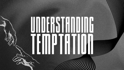 Understanding Temptation 2
